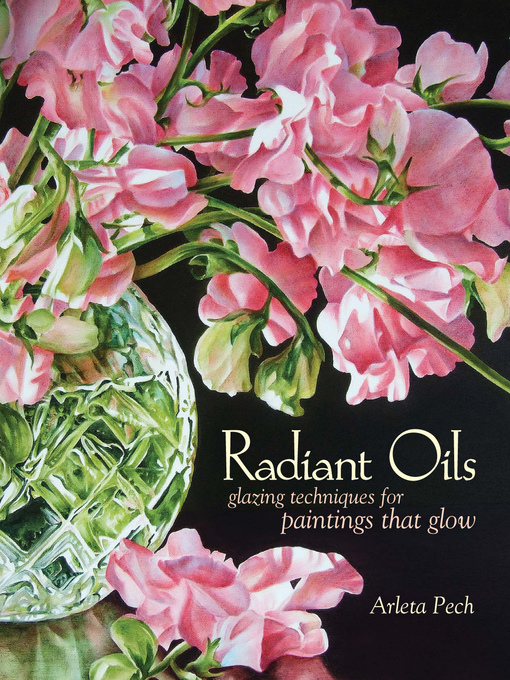 Title details for Radiant Oils by Arleta Pech - Available